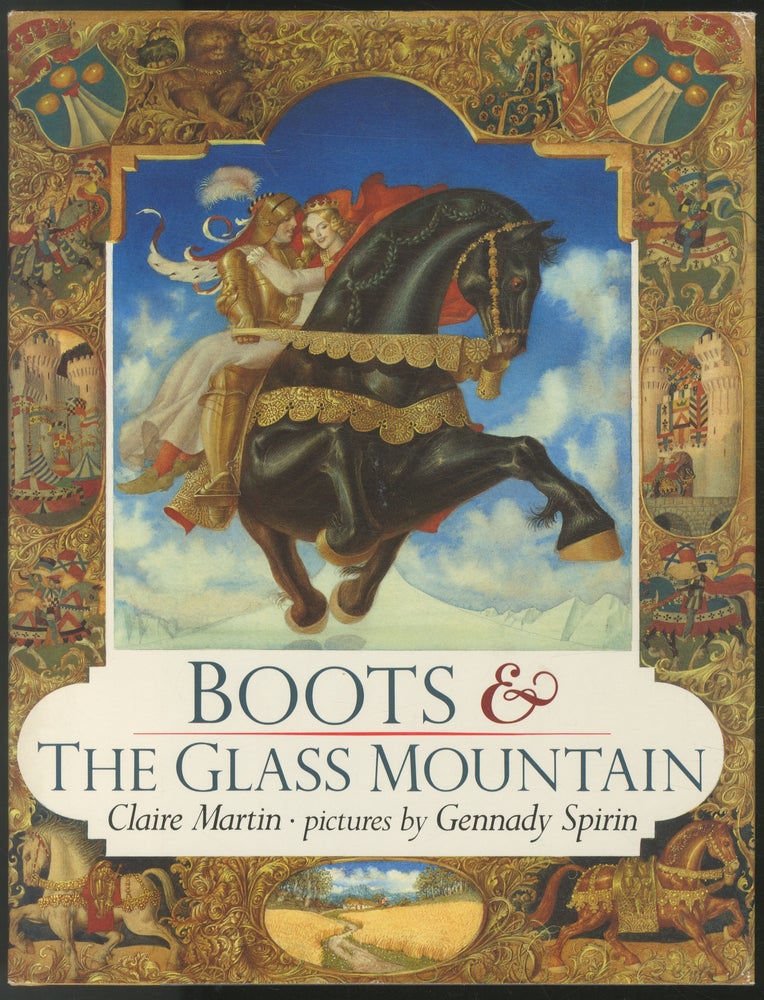 Boots & The Glass Mountain. Claire MARTIN, Gennady Spirin.