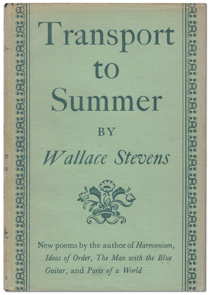 Item #445882 Transport to Summer. Wallace STEVENS.