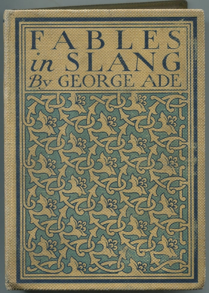 Item #445900 Fables in Slang. George ADE.