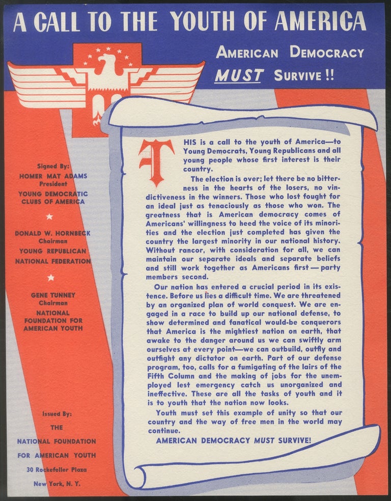 Item #445972 (Broadside): A Call to the Youth of America: American Democracy Must Survive. Homer Mat ADAMS, Donald W. Hornbeck, Gene Tunney.