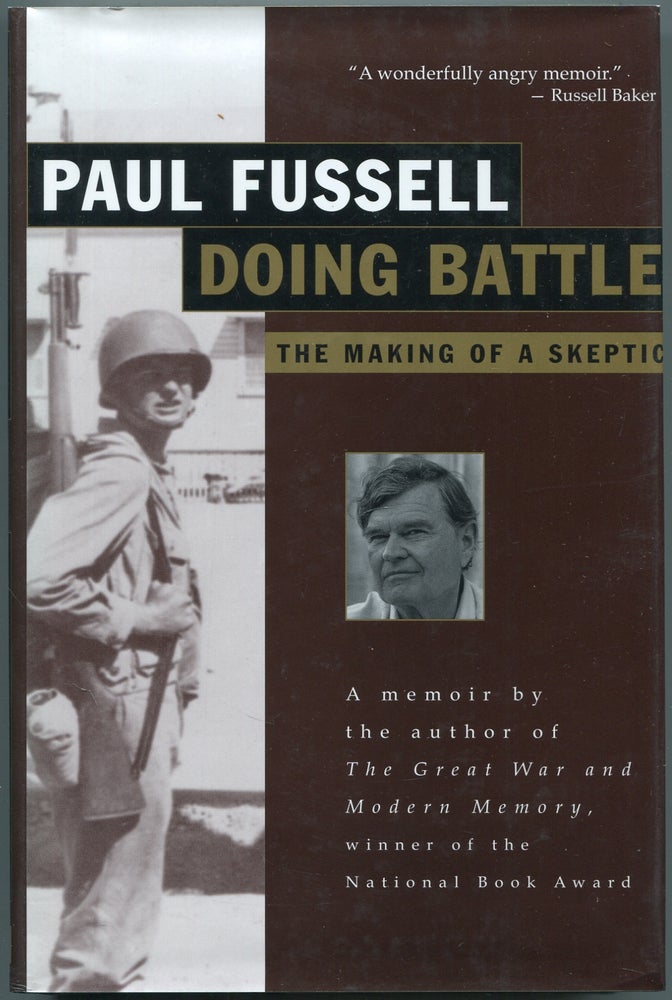 Item #446118 Doing Battle: The Making of a Skeptic. Paul FUSSELL.