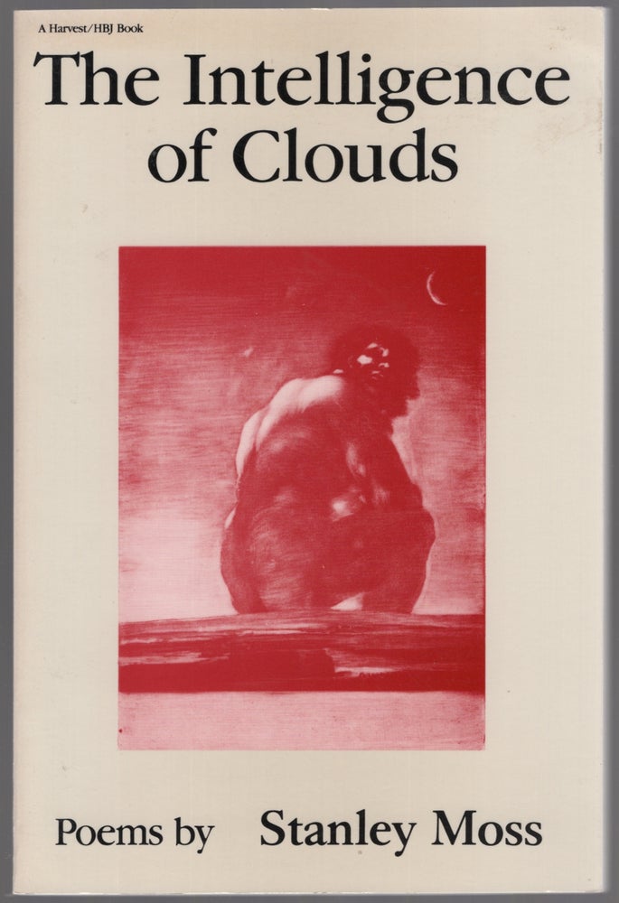 Item #446126 The Intelligence of Clouds. Stanley MOSS.