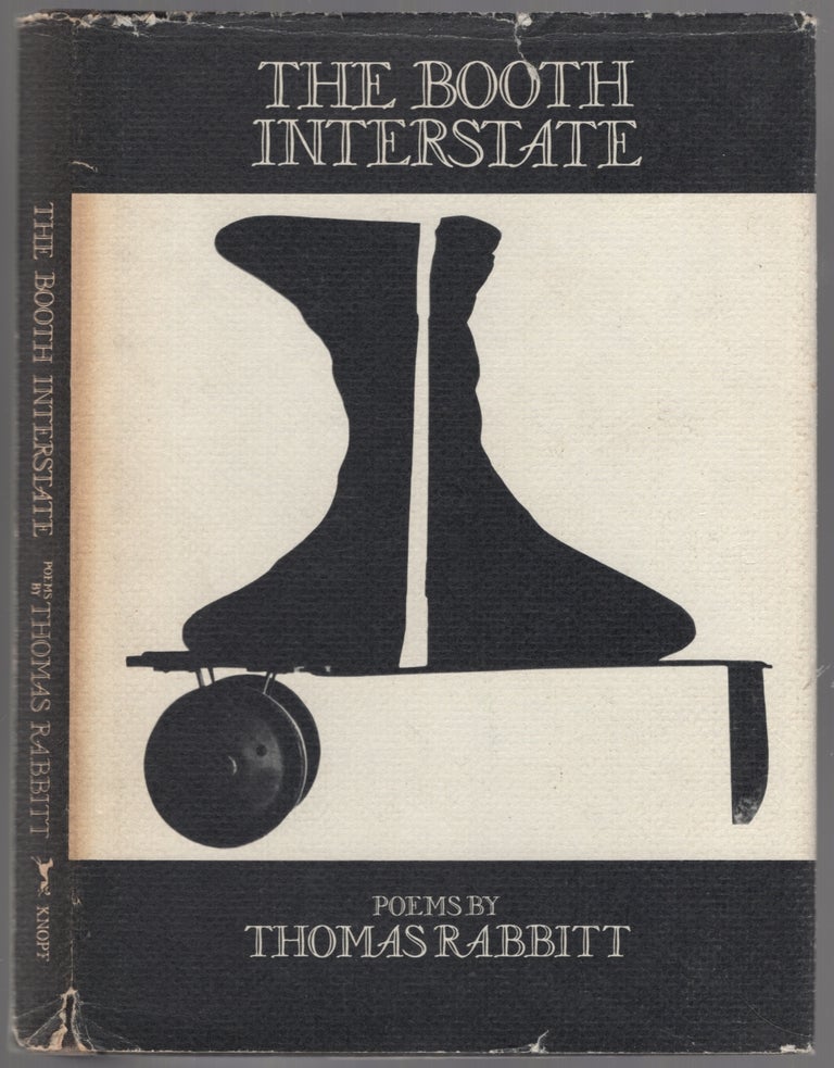 Item #446137 The Booth Interstate: Poems. Thomas RABBITT.
