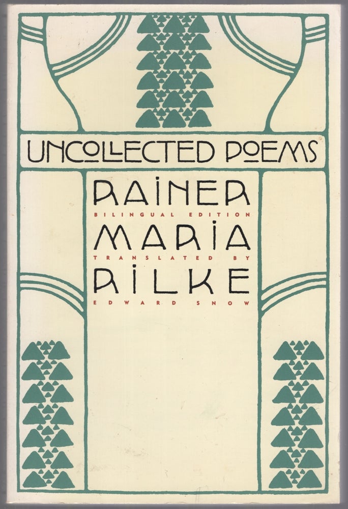 Item #446148 Uncollected Poems. Rainer Maria RILKE.