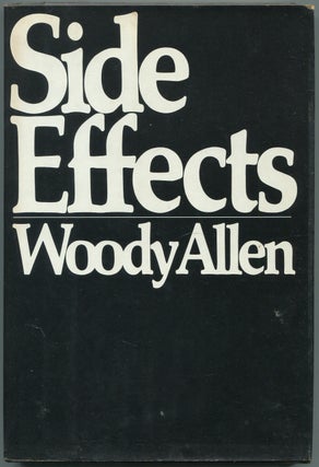 Item #446221 Side Effects. Woody ALLEN