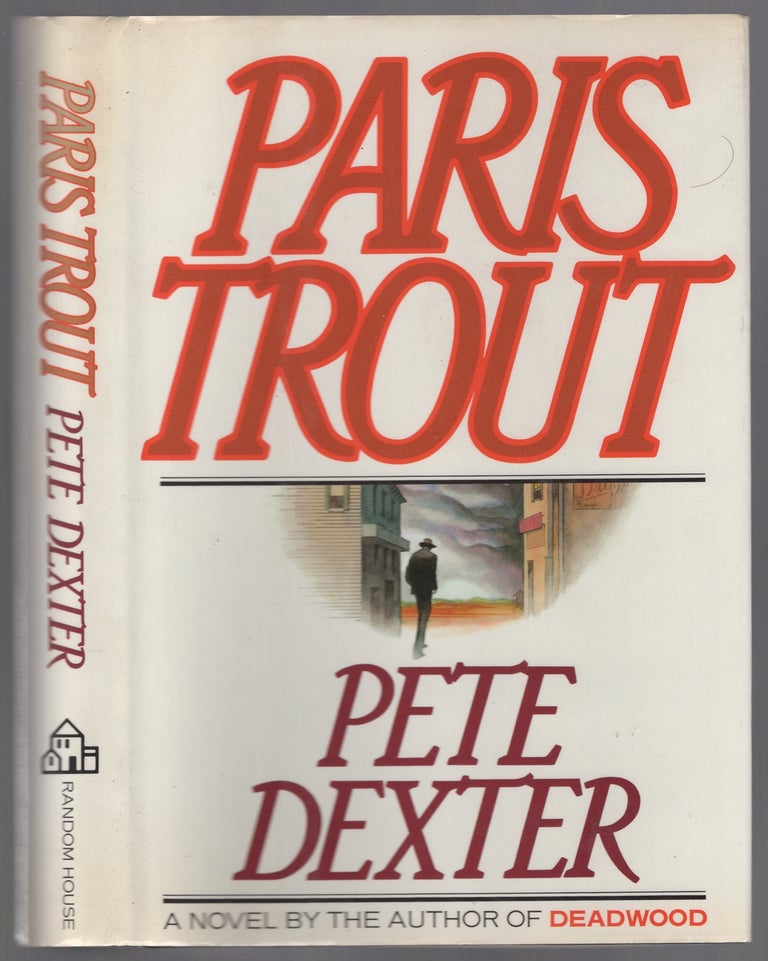 Item #446234 Paris Trout. Pete DEXTER.
