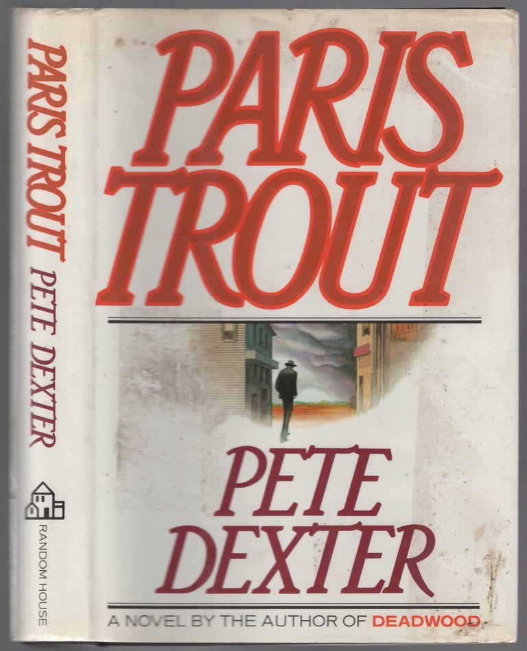 Item #446235 Paris Trout. Pete DEXTER.
