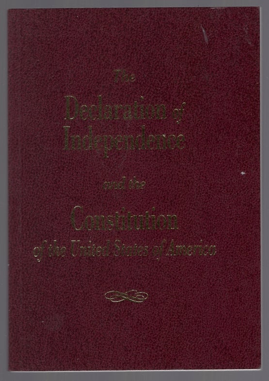 Item #446377 The Declaration of Independence and the Constitution of the United States of America
