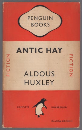 Item #446380 Antic Hay: A Novel. Aldous HUXLEY