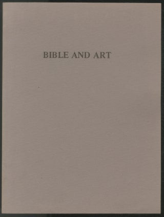 Item #446410 Bible and Art: 12th Century - 20th Century (An Exhibition of Bible and Art