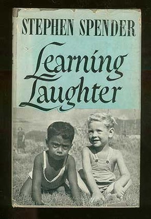 Item #44654 Learning Laughter. Stephen SPENDER