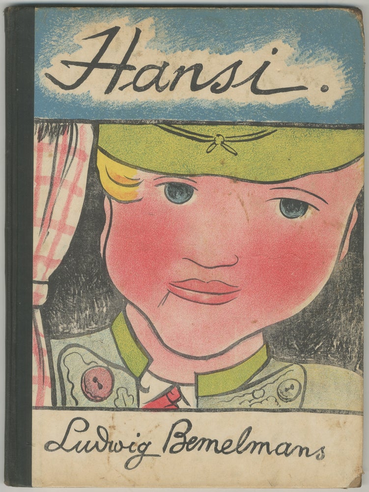 Item #446562 Hansi: Story and Pictures. Ludwig BEMELMANS.