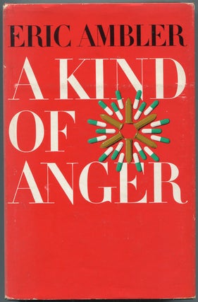 Item #446615 A Kind of Anger. Eric AMBLER