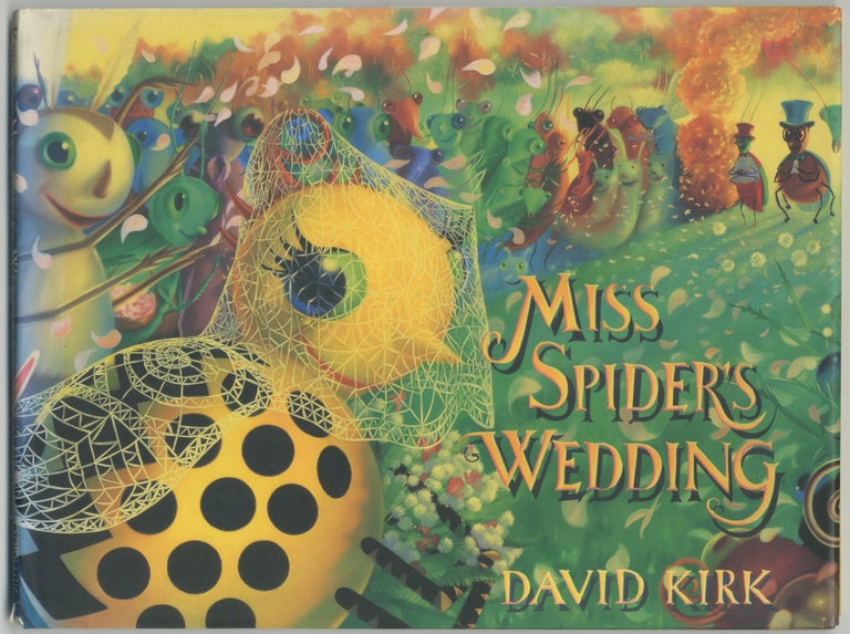 Item #446706 Miss Spider's Wedding. David KIRK.