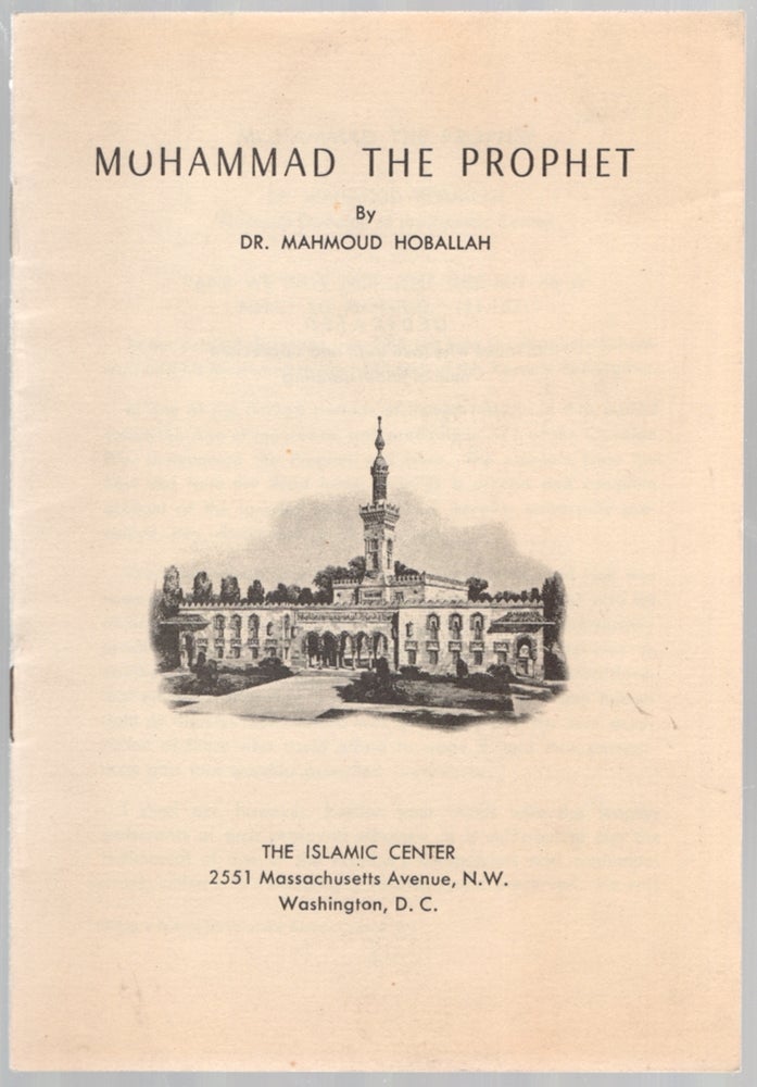 Item #446943 Muhammad the Prophet. Dr. Mahmoud HOBALLAH.
