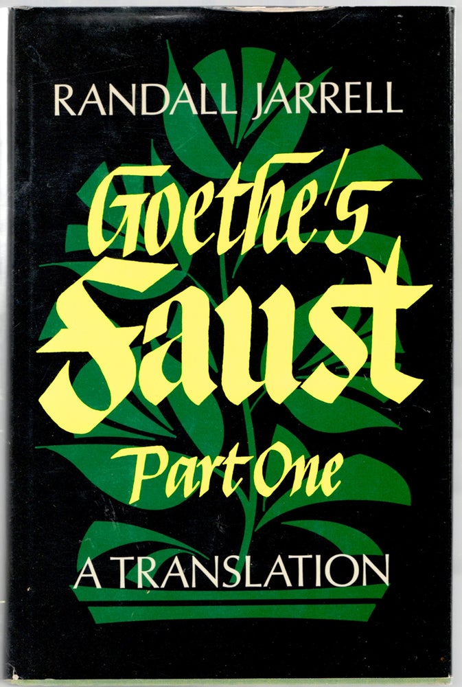Item #446950 Goethe's Faust: Part One. Randall JARRELL.