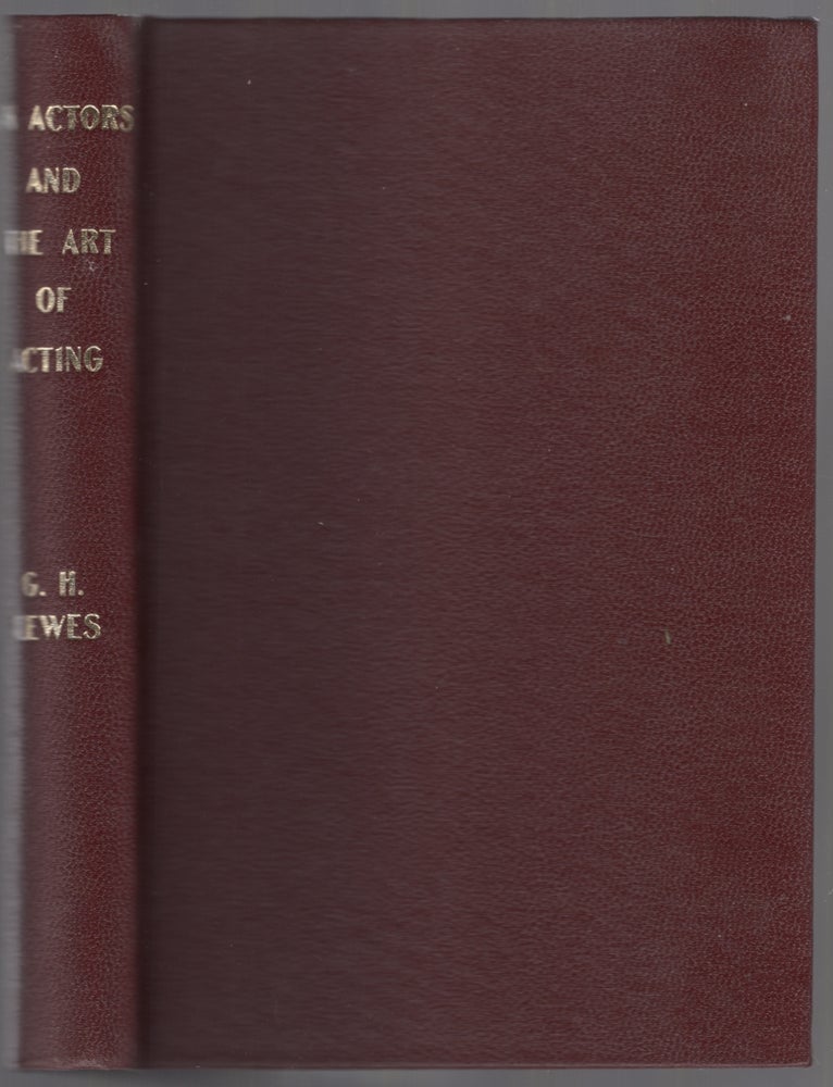 Item #447040 On Actors and The Art of Acting. George Henry LEWES.
