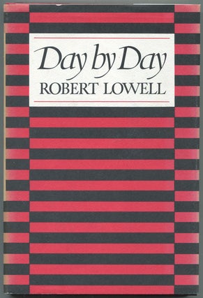 Item #447244 Day by Day. Robert LOWELL