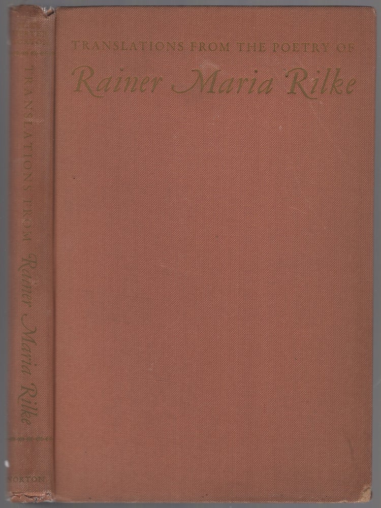 Item #447272 Translations from the Poetry of Rainer Maria Rilke. Rainer Maria RILKE, Jackson Mac Low.