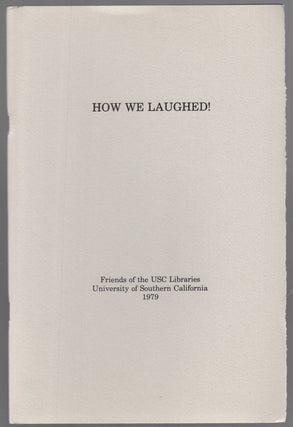 Item #447307 How We Laughed. University of Southern California. April 2, 1978