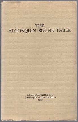 Item #447314 The Algonquin Round Table. University of Southern California. May 2, 1977