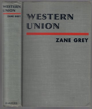 Item #447337 Western Union. Zane GREY