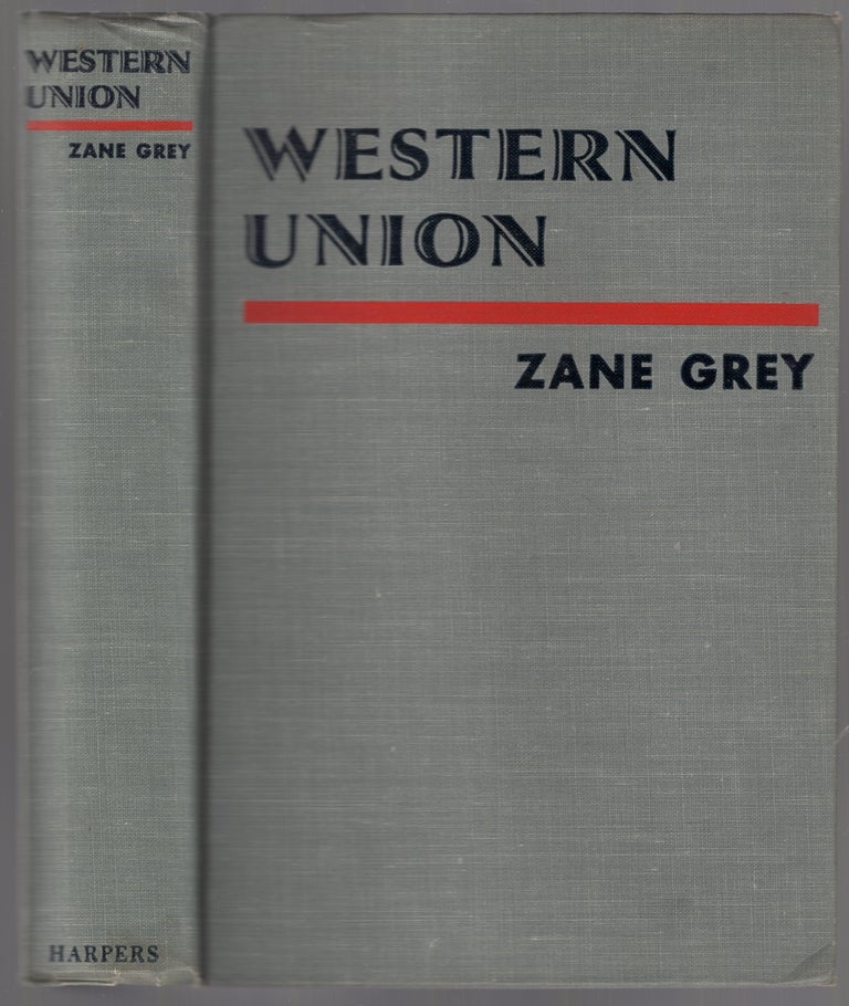 Item #447337 Western Union. Zane GREY.