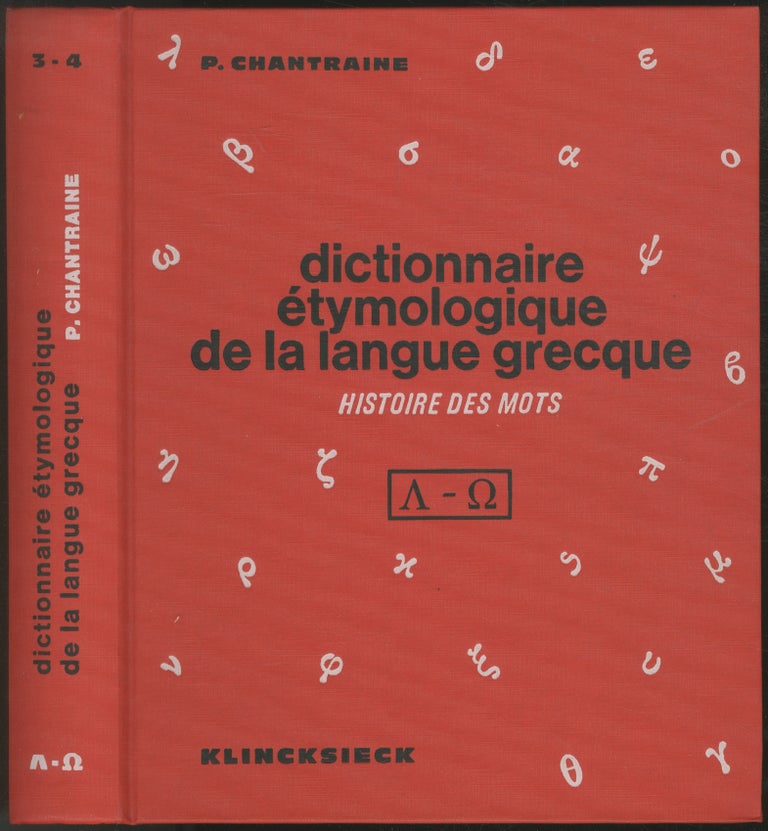 Item #447440 Dictionaire Etymolodique de la Langue Grecque, Histoire des Mots. Pierre CHANTRAINE.