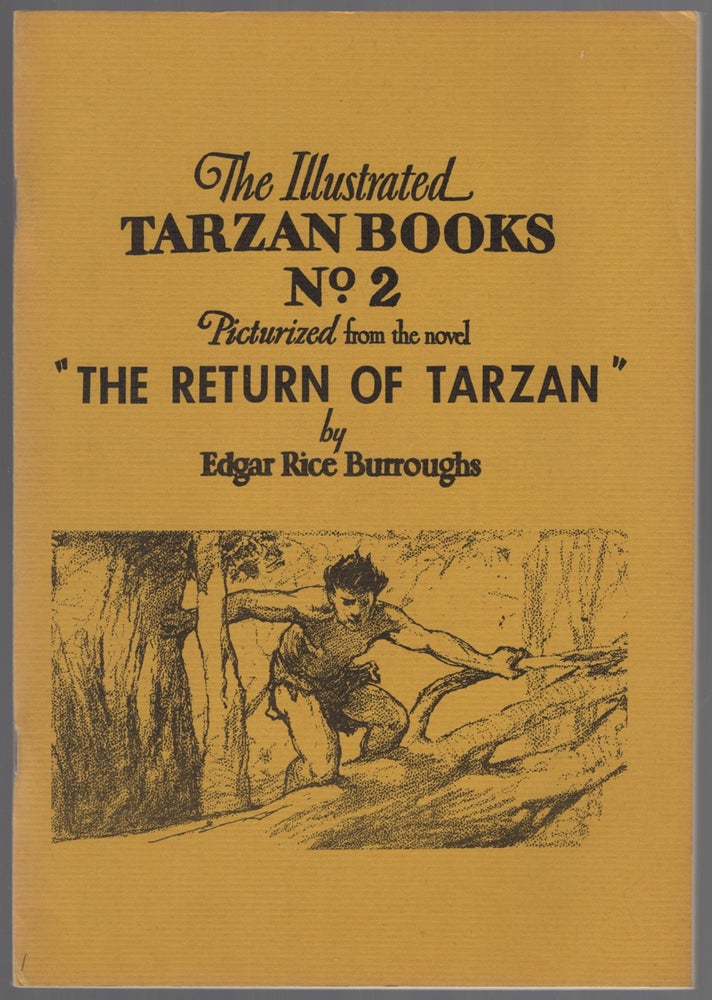 Item #447493 The Illustrated Tarzan Books No. 2. Picturized from the novel "The Return of Tarzan" Edgar Rice BURROUGHS.