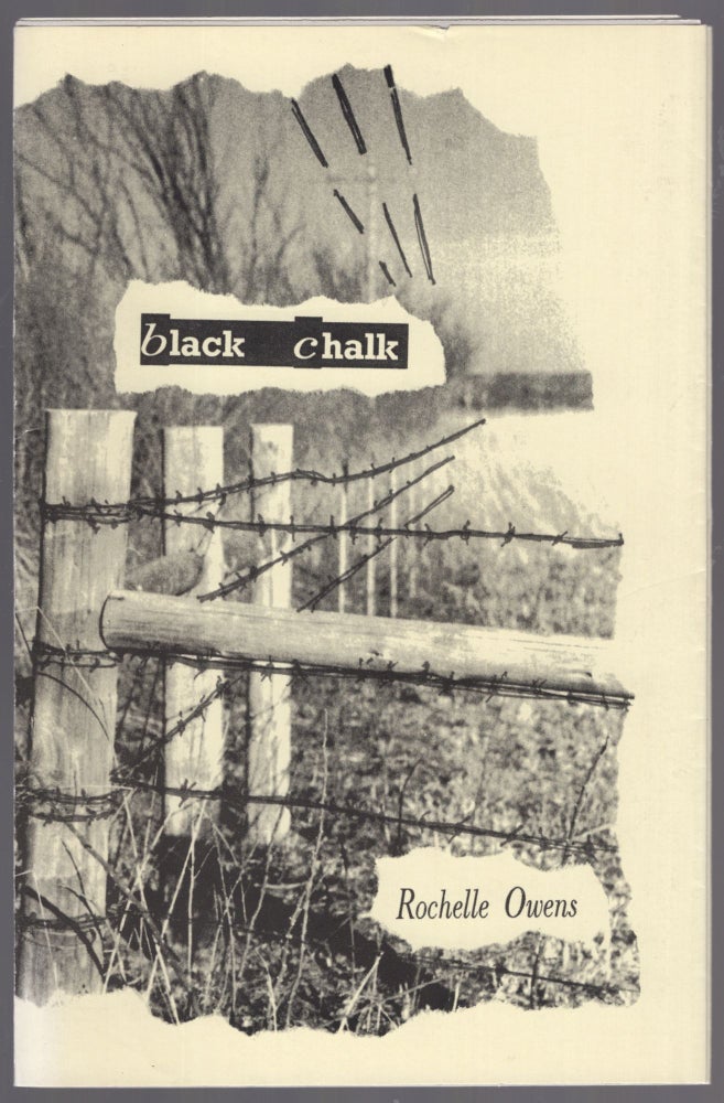 Item #447589 Black Chalk: Discourse on Life & Death. Rochelle OWENS.