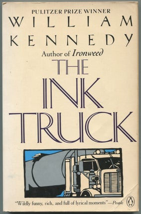 Item #447710 The Ink Truck. William KENNEDY