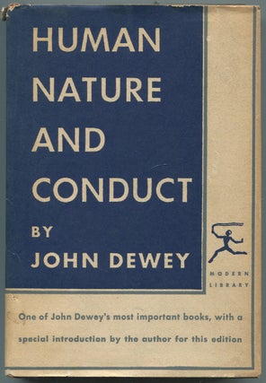 Item #447711 Human Nature and Conduct: An Introduction to Social Psychology. John DEWEY