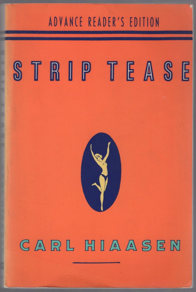 Item #447763 Strip Tease. Carl HIAASEN.