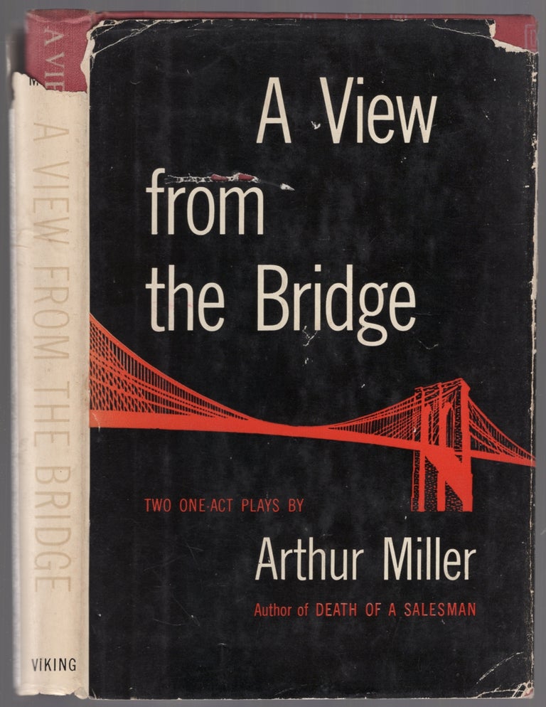 Item #447767 A View From The Bridge: Two One-Act Plays. Arthur MILLER.