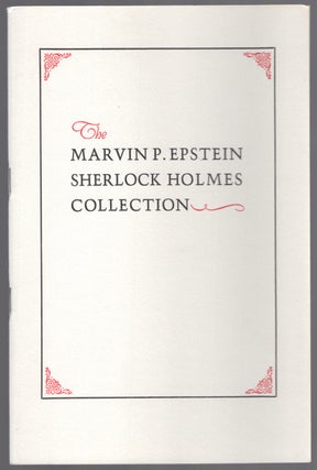 Item #447784 The Marvin P. Epstein Sherlock Holmes Collection