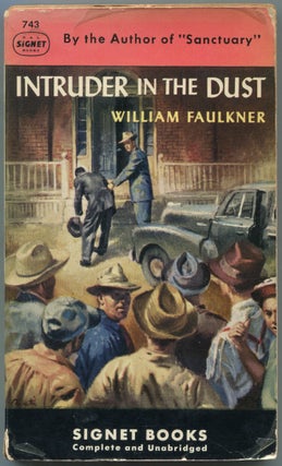Item #447790 Intruder in the Dust. William FAULKNER