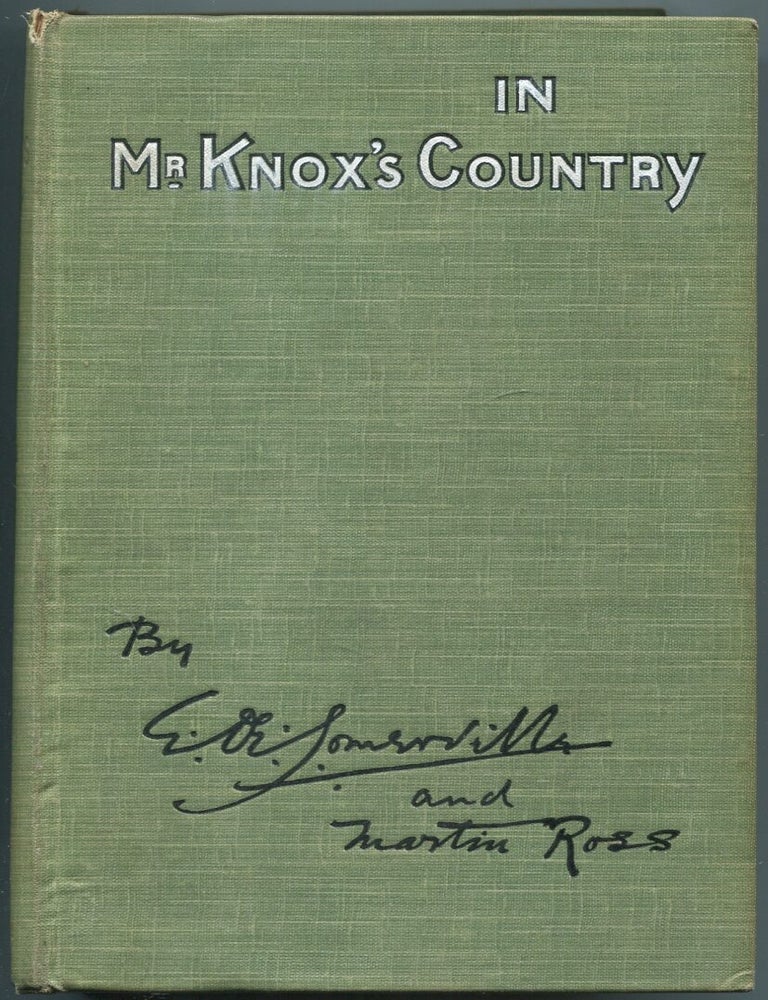 In Mr. Knox's Country. E. &OElig;. and Martin SOMERVILLE.
