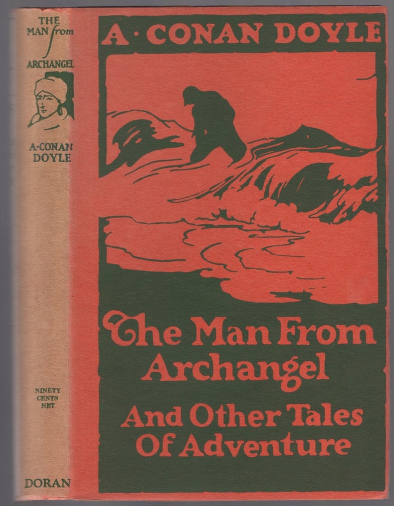 Item #447836 The Man From Archangel and Other Tales of Adventure. Arthur Conan DOYLE.