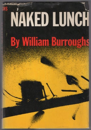 Item #447840 Naked Lunch. William BURROUGHS