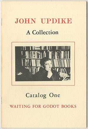 Item #44804 John Updike: A Collection. Catalog One. Waiting for Godot Books. Gary OLESON, John Updike.