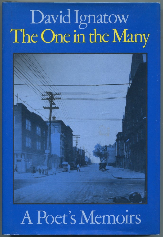 Item #448138 The One In The Many: A Poet's Memoirs. David IGNATOW.