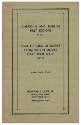 Item #448356 [Bookseller's Catalogue]: Catalogue Four: Part I. American and English First...