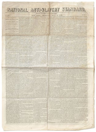 Item #448437 National Anti-Slavery Standard. July 23, 1840. Nathaniel P. ROGERS, James Sloan Gibbons