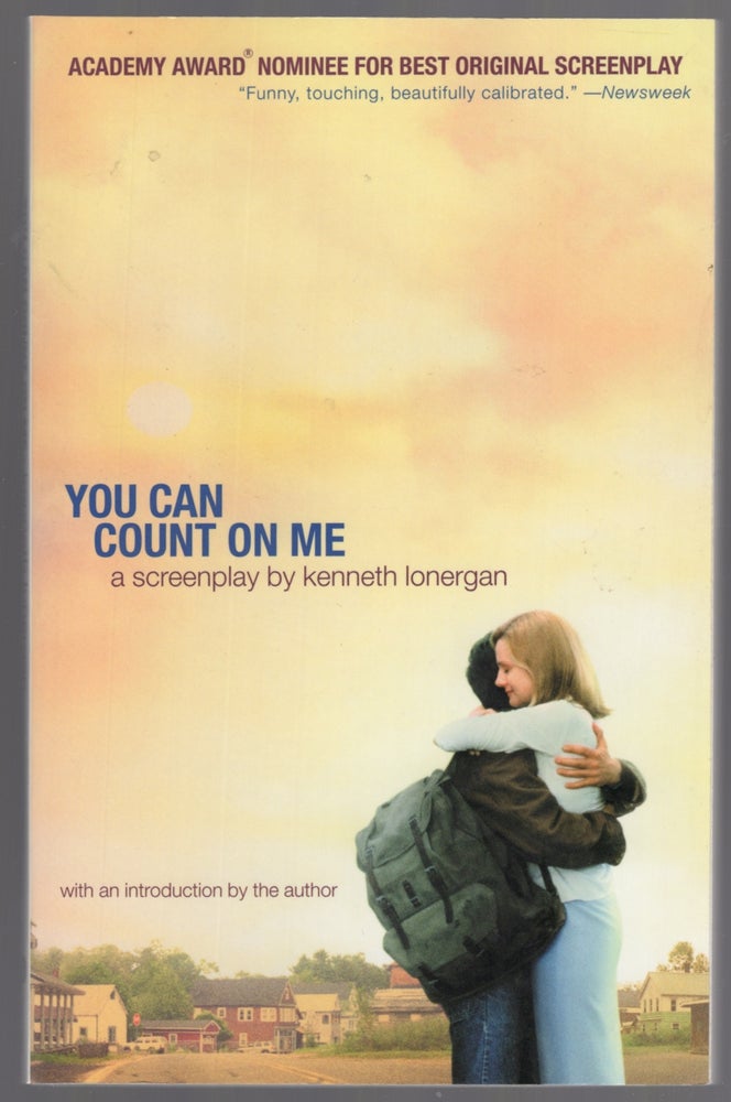 Item #448739 You Can Count on Me: A Screenplay. Kenneth LONERGAN.