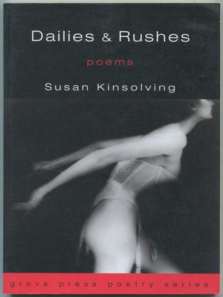 Dailies & Rushes. Susan KINSOLVING.