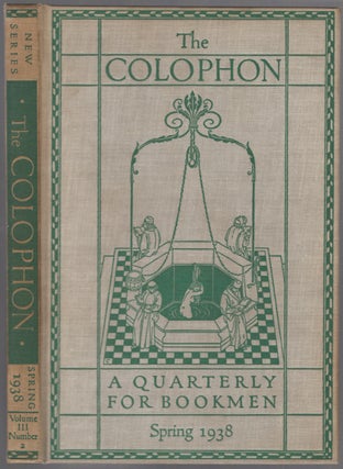 Item #448838 The Colophon: New Series. A Quarterly for Bookmen. Spring 1938