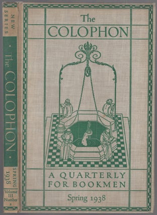 Item #448859 The Colophon: New Series. A Quarterly for Bookmen. Spring 1938