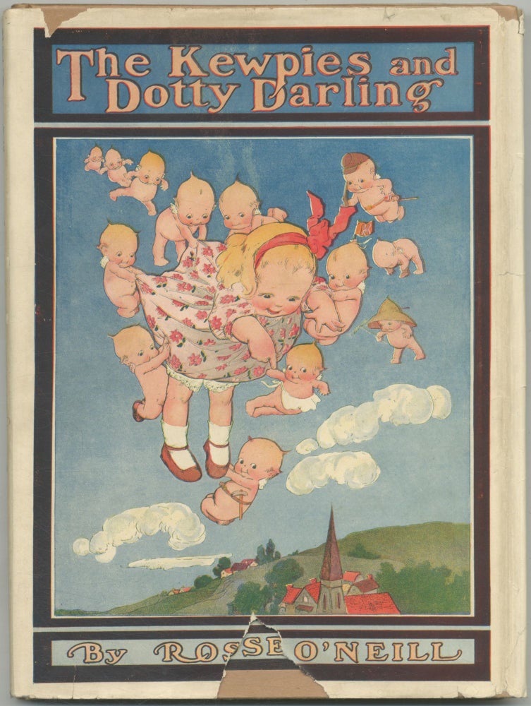 Item #448933 The Kewpies and Dotty Darling: Verse and Pictures. Rose O'NEILL.