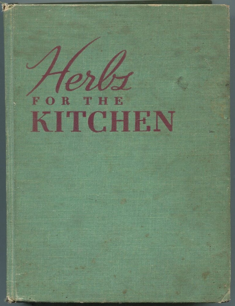 Item #448947 Herbs for the Kitchen. Irma Goodrich MAZZA.
