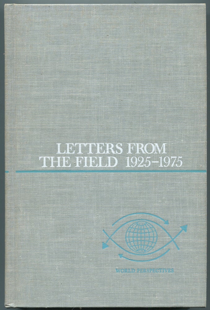 Item #449223 Letters from the Field: 1925-1975: (World Perspectives: Volume Fifty-two). Margaret MEAD.